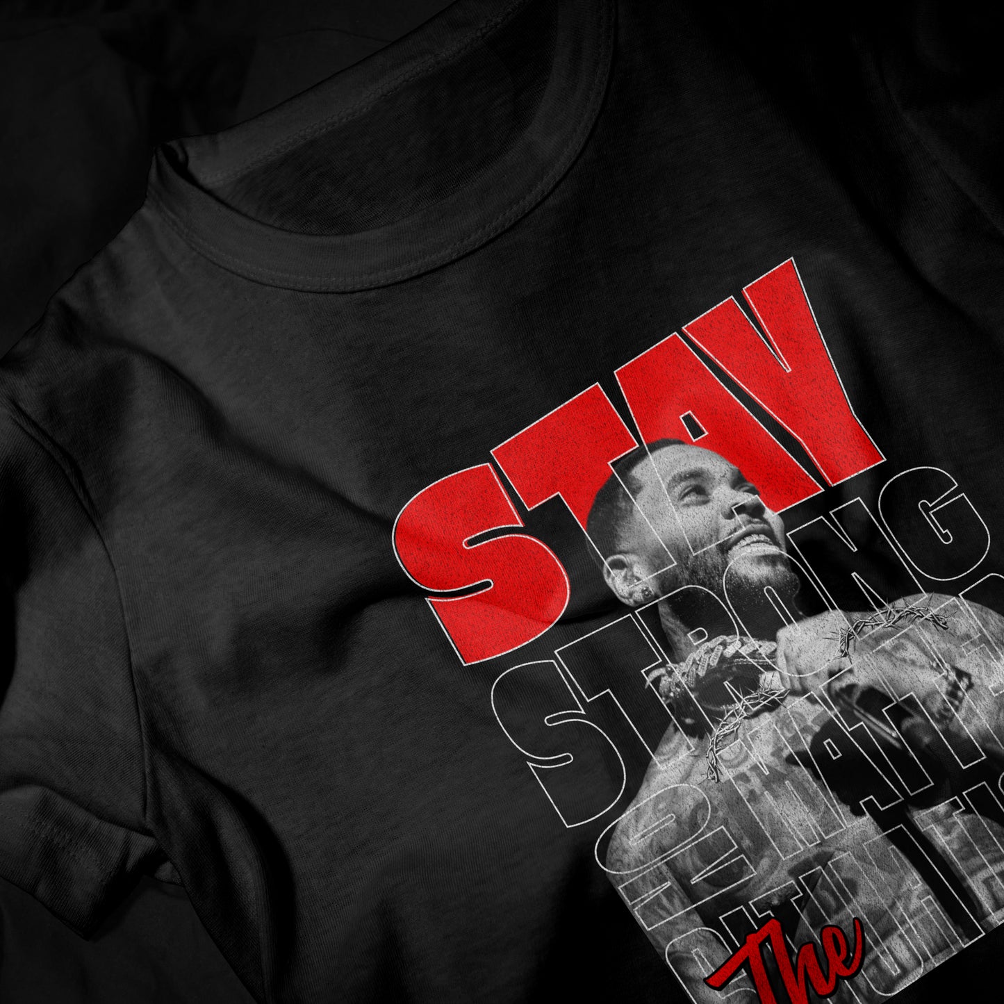 Kevin Gates Graphic Tee – Stay Strong Quote