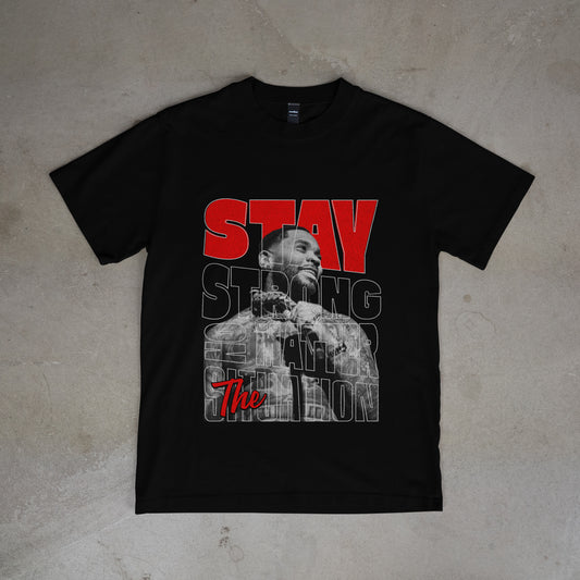 Kevin Gates Graphic Tee – Stay Strong Quote